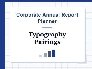 Corporate Annual Report Planner Typography Pairings