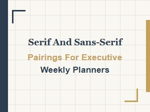 Professional Planner Font Pairings: Serif & Sans-Serif