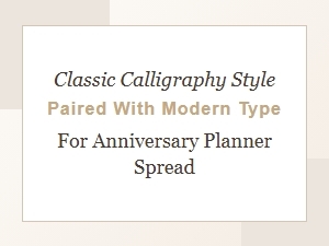 A Romantic Fusion of Classic Script and Modern Type