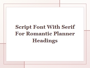 Whimsical Serif Script Font Pairings